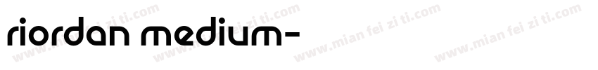 riordan medium字体转换